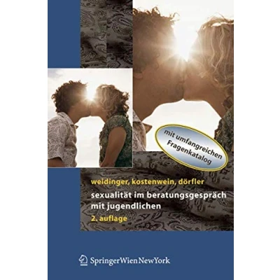 Abbildung von Sexualität im Beratungsgespräch Mit Jugendlichen (German Edition): umfangreichem Fragenkatalog