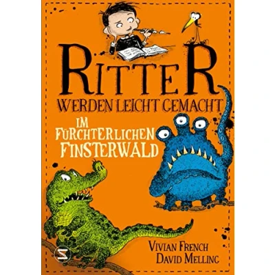 Abbildung von Ritter werden leicht gemacht Im fürchterlichen Finsterwald