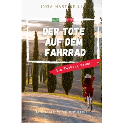 Abbildung von Der Tote auf dem Fahrrad: Ein Fall für Ispettore Rossi