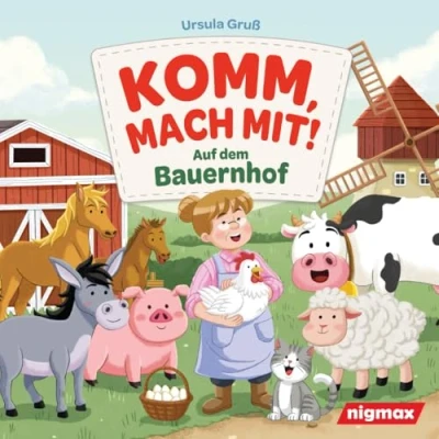 Abbildung von Komm, mach mit! Auf dem Bauernhof Ein niedliches Mitmachbuch für Kinder ab 2 Jahren: Pusten, Streicheln, Kitzeln, Klopfen und den entdecken!