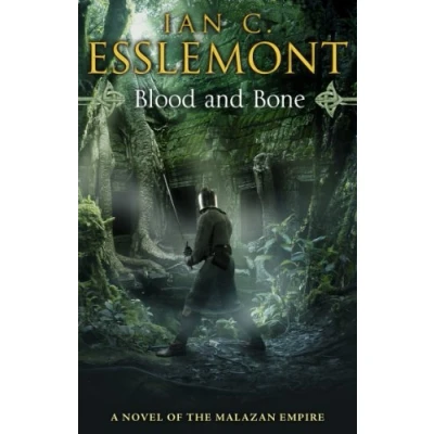 Abbildung von Blood and Bone: (Malazan Empire: 5): an ingenious imaginative fantasy. More than murder lurks in this untameable wilderness