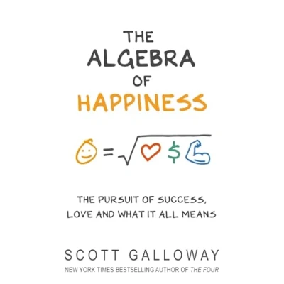 Abbildung von The Algebra of Happiness: pursuit success, love and what it all means