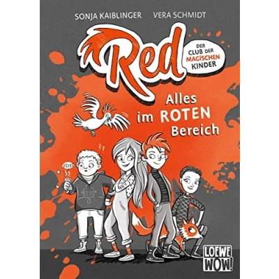 Abbildung von Red der Club magischen Kinder (Band 1) Alles im roten Bereich: Erlebe superwitzige Abenteuer mit den Reds! Spannende Detektivgeschichte für ab 9 Jahren (Loewe Wow!, Band
