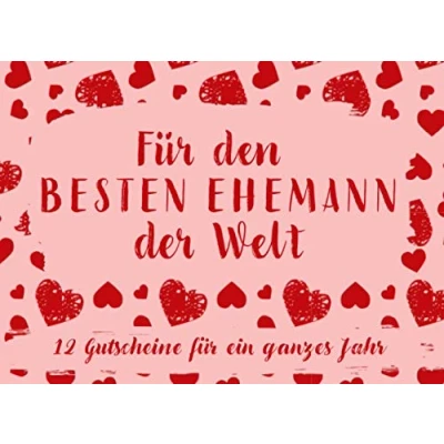 Abbildung von für Den Besten Ehemann Der Welt. 12 Gutscheine Ein Ganzes Jahr: Gutscheinheft zum selber ausfüllen Geburtstag Gutschein ... Geburtstagsgeschenk Geschenk