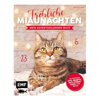 Abbildung von Mein Adventskalender Buch: Fröhliche Miaunachten: 24 katzige DIYs, Rezepte, Anti Stress Ideen und mehr Mit perforierten Seiten zum Auftrennen: ... Auftrennen