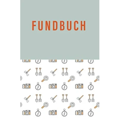 Abbildung von Fundbuch: Geschenk für Sondengänger und Feldbegeher Fundbuch Schatzsucher mit Metalldetektor Sonden.