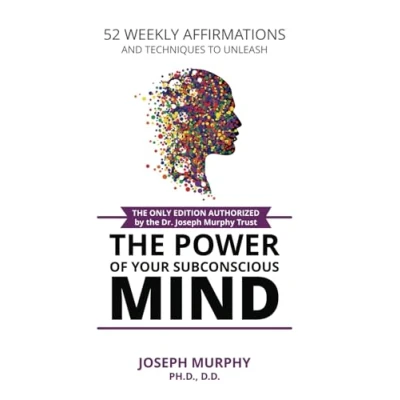Abbildung von 52 Weekly Affirmations: Techniques to Unleash the Power of Your Subconscious Mind
