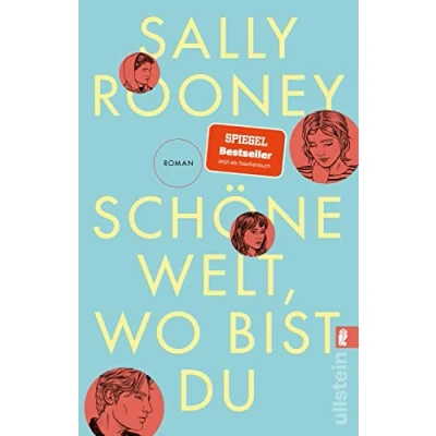 Abbildung von Schöne Welt, wo bist du: Der SPIEGEL Bestseller jetzt als Taschenbuch!