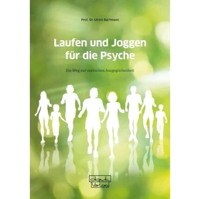 Abbildung von Laufen und Joggen für die Psyche: Ein Weg zur seelischen Ausgeglichenheit
