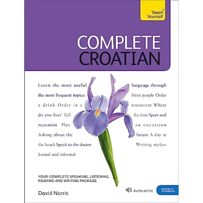 Abbildung von Complete Croatian Beginner to Intermediate Course: (Book and audio support) (Teach Yourself)