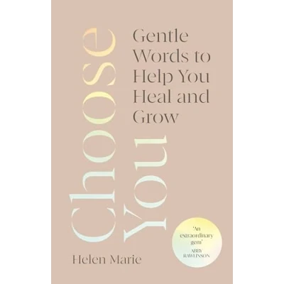 Abbildung von Choose You: Gentle Words to Help You Heal and Grow