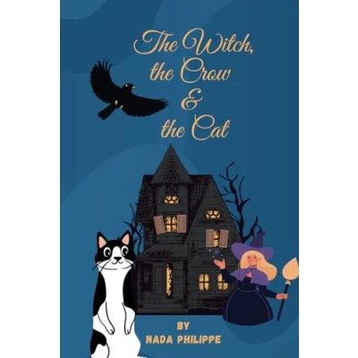 Abbildung von the Witch Crow and Cat: Charlie cat Adventures Series Picture Books for Children