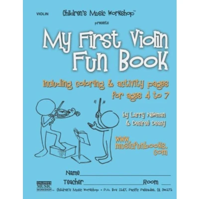 Abbildung von My First Violin Fun Book: including coloring &amp; activity pages for ages 4 to 7 (The Book Series Violin, Viola, Cello and Bass)