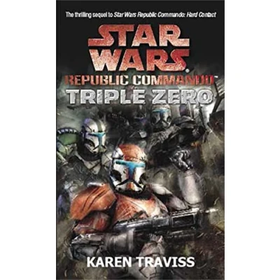 Abbildung von Star Wars Republic Commando: Triple Zero (Tom Thorne Novels)