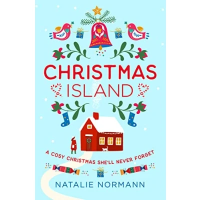 Abbildung von Christmas Island: Escape to a winter wonderland in Norway with this cosy, heartwarming romance novel! (A Very Hygge Holiday)
