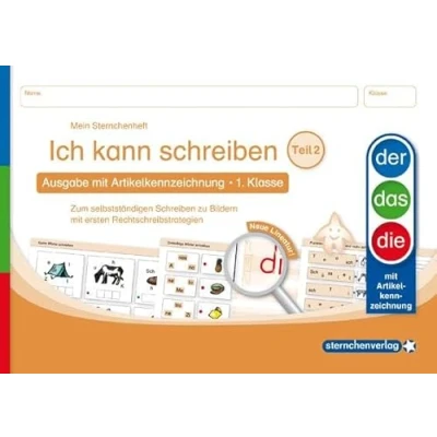 Abbildung von Ich kann Schreiben Teil 2 Ausgabe mit Artikelkennzeichnung (DaZ) 1. Klasse: Schülerarbeitsheft zum selbstständigen zu Bildern ersten Rechtschreibstrategien (Mein Sternchenheft)