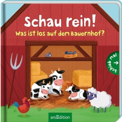 Abbildung von Schau rein! Was ist los auf dem Bauernhof?: Mit spannenden Schiebern Fördert die Feinmotorik und den Spracherwerb, für Kinder ab 18 Monaten