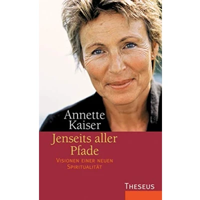 Abbildung von Jenseits aller Pfade: Visionen einer neuen Spiritualität