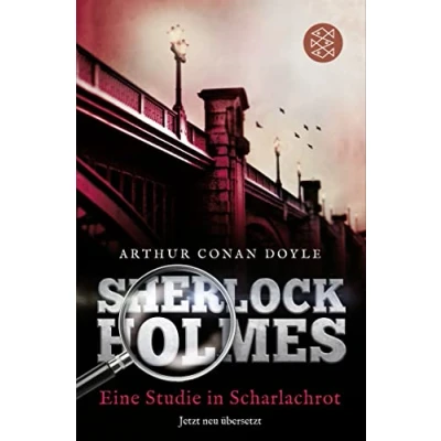 Abbildung von Sherlock Holmes Eine Studie in Scharlachrot: Roman. Neu übersetzt von Henning Ahrens