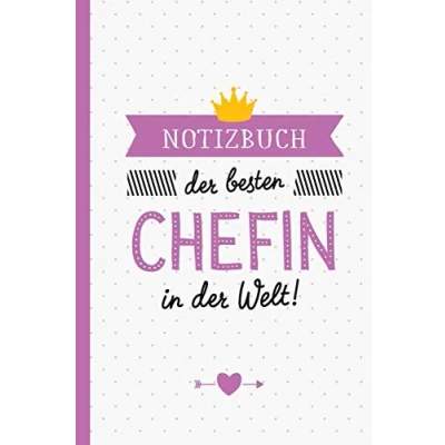 Abbildung von Notizbuch der besten Chefin in Welt: Geschenk für die A5 / liniert Leiterin, Vorgesetzte, Kollegin, Geschenke zum Geburtstag oder Weihnachten