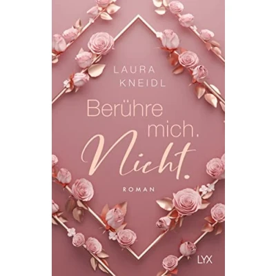 Abbildung von Berühre mich. Nicht.: Special Edition (Berühre mich nicht Reihe, Band 1)