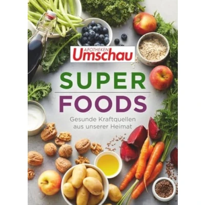 Abbildung von Apotheken Umschau: Superfoods: Gesunde Kraftquellen aus unserer Heimat (Die Buchreihe der Umschau, Band 3)