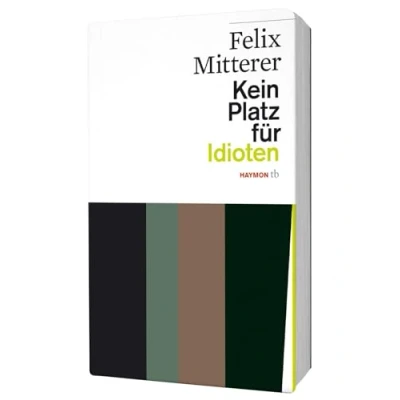 Abbildung von Kein Platz für Idioten: Das Stück und die Fernsehfassung (HAYMON TASCHENBUCH)