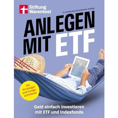 Abbildung von Anlegen mit ETF Kapitalanlage und Altersvorsorge leicht gemacht: Geld einfach investieren Indexfonds. Strategien für Einsteiger Fortgeschrittene