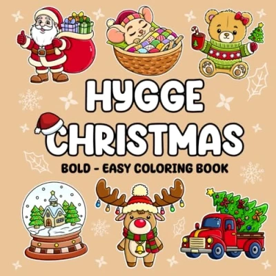 Abbildung von Hygge Christmas Coloring Book: Bold and Easy, Simple Big Designs for Relaxation Cozy &amp; Cute Holiday Art Stress Relief Adults Kids