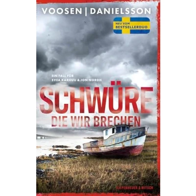 Abbildung von Schwüre, die wir brechen: Ein Fall für Svea Karhuu und Jon Nordh Der Serienmörder Krimi des schwedisch deutschen Bestseller Duos (Tatort Malmö, Band 2)