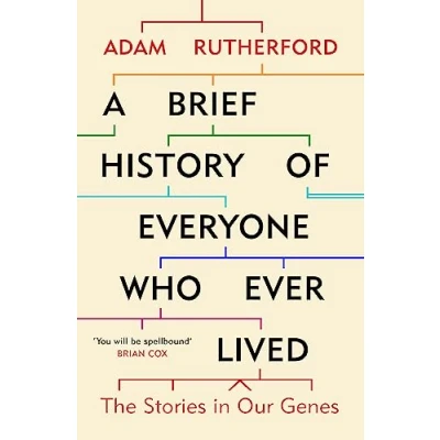 Abbildung von A Brief History of Everyone Who Ever Lived: The Stories in Our Genes