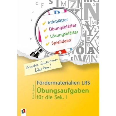 Abbildung von Fördermaterialien LRS: Übungsaufgaben für die Sek. I (Besondere Schüler und Schülerinnen Was tun?)