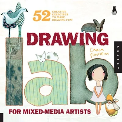 Abbildung von Drawing Lab for Mixed Media Artists: 52 Creative Exercises to Make Fun (Lab Series)