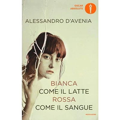 Abbildung von Bianca come il latte, rossa sangue (Oscar absolute)
