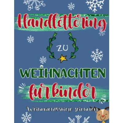 Abbildung von HandLettering zu Weihnachten für Kinder. Weihnachtsbriefe Zeichnen: Modernes Kalligraphiebuch Praktische Übungen.