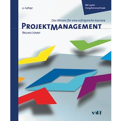 Abbildung von Projektmanagement: Das Wissen für eine erfolgreiche Karriere