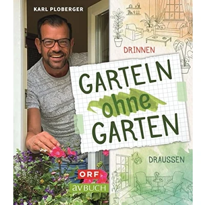 Abbildung von Garteln ohne Garten: Drinnen und draußen (avBuch im Cadmos Verlag: Verlag)