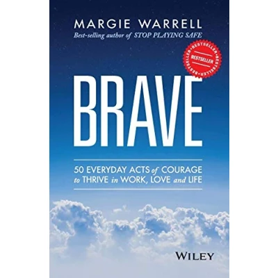 Abbildung von Brave: 50 Everyday Acts of Courage to Thrive in Work, Love and Life