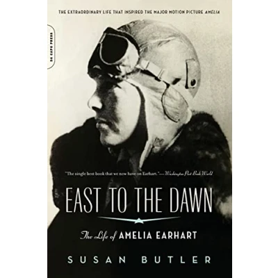 Abbildung von East To The Dawn: Life of Amelia Earhart