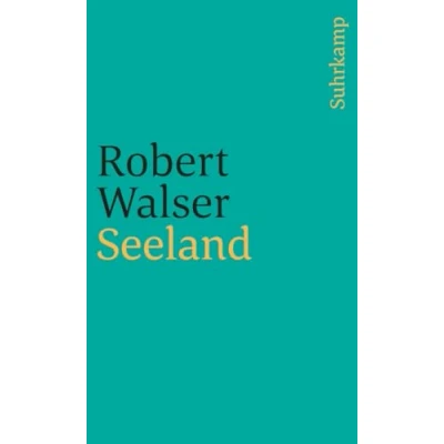 Abbildung von Sämtliche Werke in Einzelausgaben: Siebter Band: Seeland (suhrkamp taschenbuch)