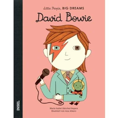 Abbildung von David Bowie: Little People, Big Dreams. Deutsche Ausgabe Kinderbuch ab 4 Jahre