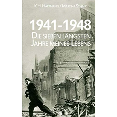 Abbildung von 1941 1948: Die sieben längsten Jahre meines Lebens