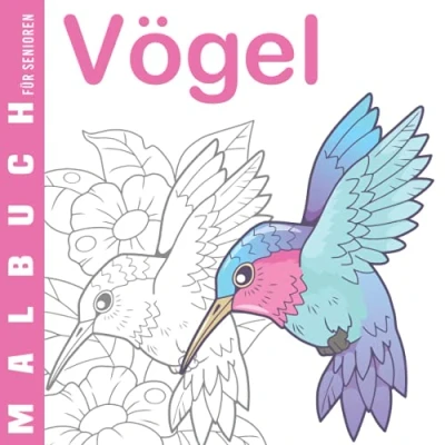 Abbildung von Malbuch für Senioren Vögel: Ausmalbuch Menschen mit Alzheimer und Demenz, 30 einfache Designs, Oma Opa