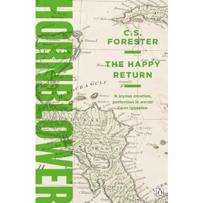 Abbildung von the Happy Return (A Horatio Hornblower Tale of Sea, 5)
