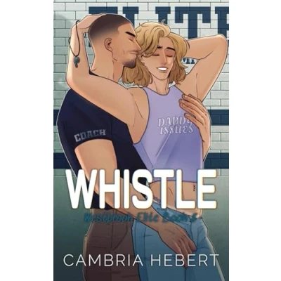 Abbildung von Whistle: Special Edition Paperback (Westbrook Elite Editions, Band 8)