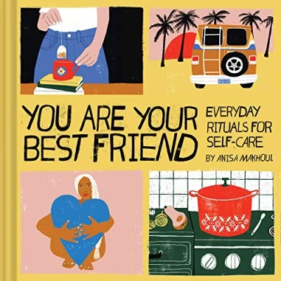 Abbildung von You Are Your Best Friend: Everyday Rituals for Self Care