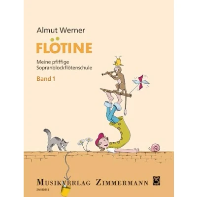Abbildung von Flötine: Meine pfiffige Sopranblockflötenschule (barocke Griffweise). Sopran Blockflöte.