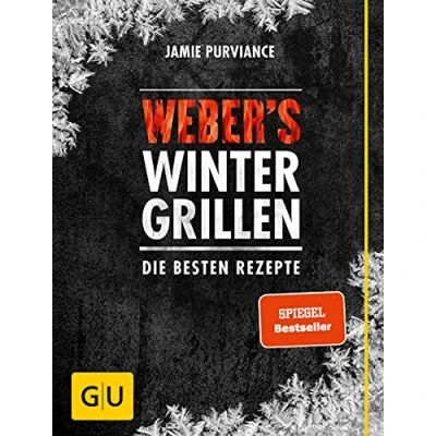 Abbildung von Weber&#039;s Wintergrillen: Die besten Rezepte (Weber&#039;s Grillen)