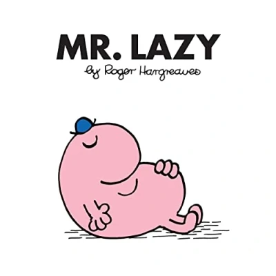 Abbildung von Mr. Lazy: The Brilliantly Funny Classic Children’s illustrated Series (Mr. Men Library)