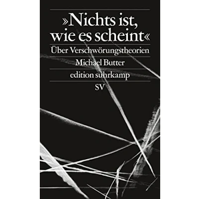 Abbildung von »Nichts ist, wie es scheint«: Über Verschwörungstheorien (edition suhrkamp)